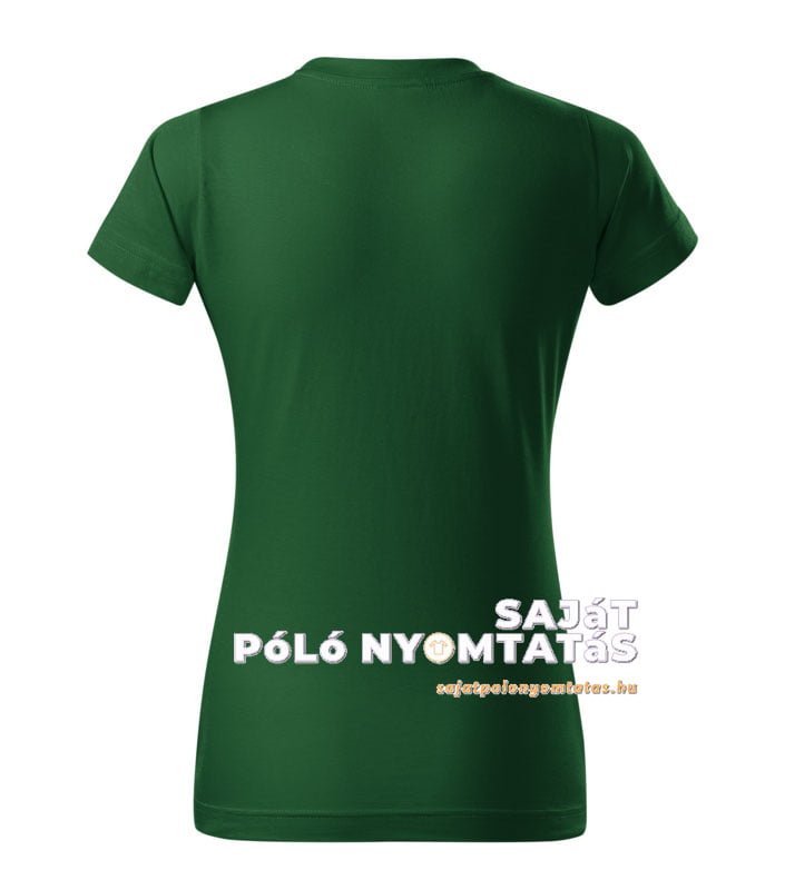 Női póló nyomás üvegzöld