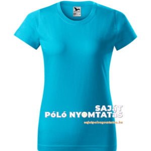 Női póló nyomás türkiz