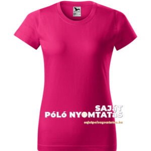 Női póló nyomás málna